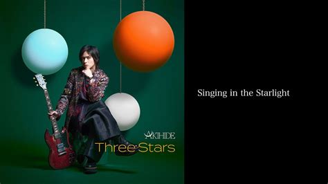 AKIHIDE「Singing in the Starlight」Lyric Video（full） .